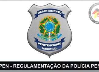 Depen cria grupo de trabalho para elaborar proposta de lei que regulamentará Polícia Penal no âmbito da União