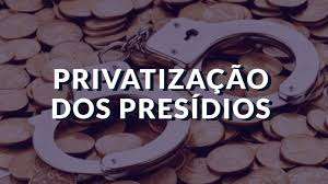 Governo de SP adia licitação para gestão compartilhada de presídios