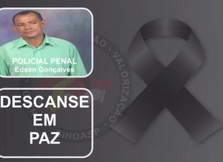 NOTA DE FALECIMENTO: MORRE POLICIAL PENAL DO CPP DE HORTOLÂNDIA