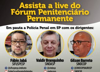 Polícia Penal em SP é tema da live do Fórum Penitenciário Permanente neste 2 de julho