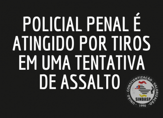 Policial Penal é atingido por tiros em uma tentativa de assalto na manhã deste domingo