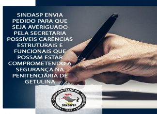 sindppesp envia pedido para que seja averiguado pela Secretaria possíveis carências estruturais e funcionais que possam estar comprometendo a segurança na Penitenciária de Getulina.