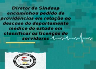 Diretor do sindppesp encaminhou pedido de providências em relação ao descaso do departamento médico do estado em classificar as licenças de servidores