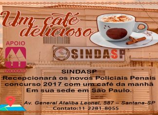 sindppesp RECEPCIONARÁ NOVOS 1.440 POLICIAIS PENAIS, NESTE SÁBADO DIA 7, COM CAFÉ DA MANHÃ NA SEDE DE SÃO PAULO