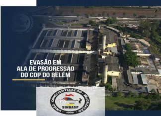 EVASÃO NA ALA DE PROGRESSÃO DO CDP DO BELÉM